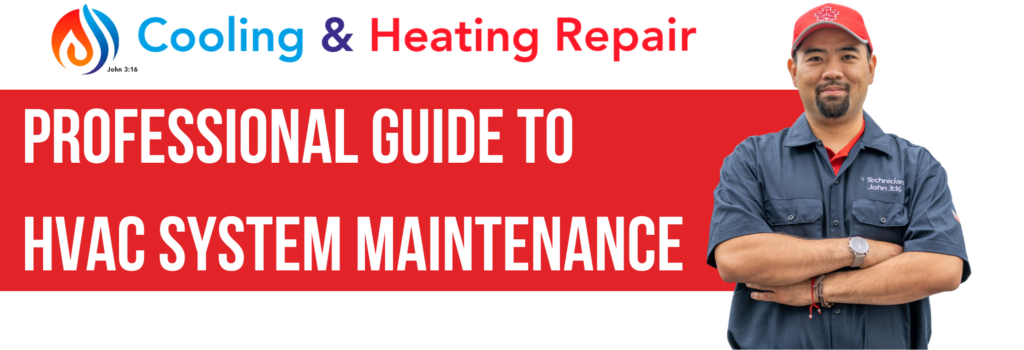 Professional Guide to HVAC System Maintenance