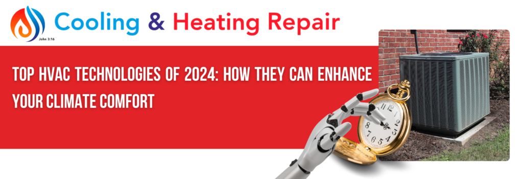 Top HVAC Technologies Of 2024 How They Can Enhance Your Climate Comfort 1024x350 